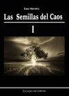 Las semillas del caos