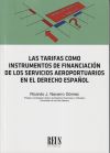 Las tarifas como instrumento de financiación de los servicios aeroportuarios en el Derecho español