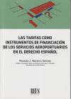 Las Tarifas Como Instrumento De Financiación De Los Servicios Aeroportuarios En El Derecho Español