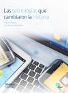 Las tecnologías que cambiaron la historia