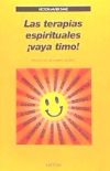 Las terapias espirituales ¡vaya timo!