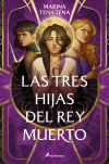 Las tres hijas del rey muerto