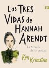 Las tres vidas de Hannah Arendt (Bilogía Bad Boys)