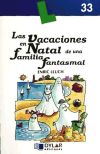 Las vacaciones en Natal de una familia fantasmal