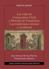 Las vidas de Constantino-Cirilo y Metodio de Tesalónica : las tradiciones oriental y occidental