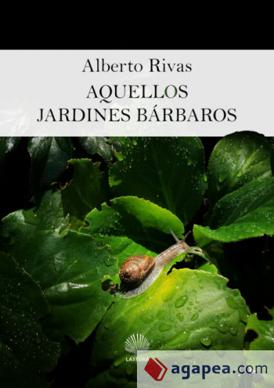 Aquellos jardines bárbaros