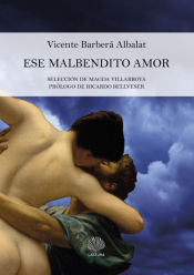 Portada de Ese malbendito amor