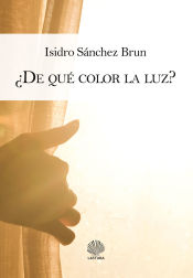 Portada de De qué color la luz?