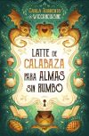 Latte De Calabaza Para Almas Sin Rumbo De Carla Torrents (@wiccancuisine)