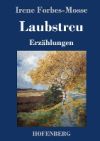 Laubstreu: Erz&auml;hlungen