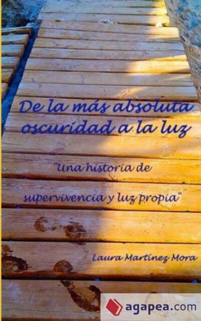 De la m&aacute;s absoluta oscuridad a la luz