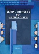 Portada de Spatial Strategies for Interior Design