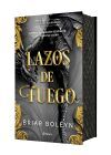 Lazos de fuego (Academia Bloodwing 2) Edici&oacute;n especial con cantos tintados