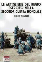 Portada de Le Artiglierie del Regio Esercito nella seconda guerra mondiale (Ebook)