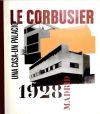 Le Corbusier, Madrid, 1928 : una casa, un palacio