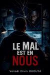 Le Mal Est En Nous