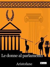 Le donne al Parlamento (Ebook)
