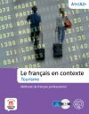 Le français en contexte: Tourisme