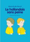 Le hollandais sans peine