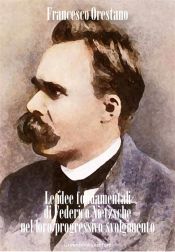 Portada de Le idee fondamentali di Federico Nietzsche nel loro progressivo svolgimento (Ebook)