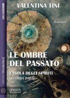 Portada de Le ombre del passato - L'isola degli spiriti parte 2 (Ebook)