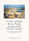 Le site antique de La Picola à Santa Pola (Alicante, Espagne)