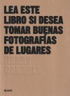 Lea este libro si desea tomar buenas fotografías de lugares