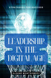 Leadership in the Digital Age