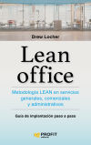 Lean office: Metodología Lean en servicios generales, comerciales y administrativos
