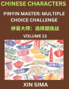 Learn Chinese Characters (Part 13) - Recognize Simplified Chinese Characters from the given English and pinyin, Test Series for Easy Chinese and HSK Preparation Lessons, Objective Multiple Answer Type Questions