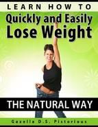 Portada de Learn How To Quickly and Easily Lose Weight The Natural Way (Ebook)