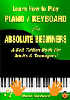 Learn How to Play Piano / Keyboard For Absolute Beginners