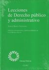 Lecciones de derecho público administrativo: Impartidas en la Escuela de Caminos durante el curso 1839/40