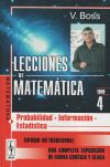 Lecciones de matematicas. Probabilidad. Información. Estadística Tomo 4