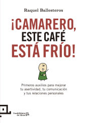 Portada de ¡Camarero, este café está frío!