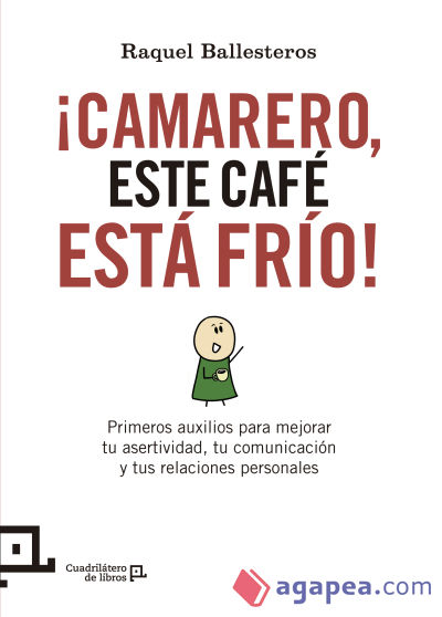 ¡Camarero, este café está frío!