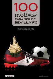 Portada de 100 motivos para ser del Sevilla FC