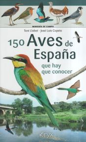 Portada de 150 aves de España: que hay que conocer