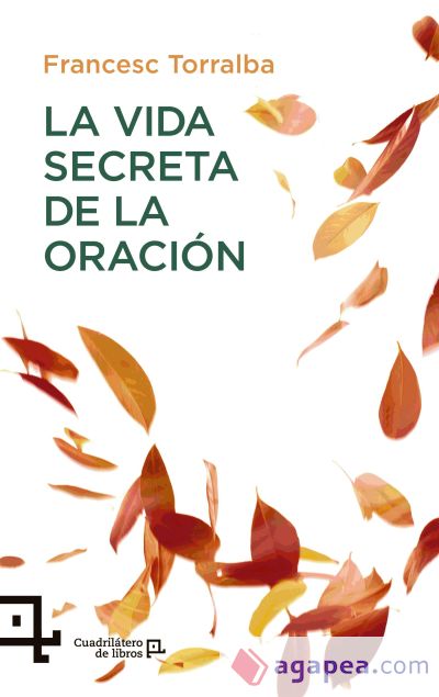 La vida secreta de la oración