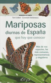 Portada de Mariposas diurnas de España que hay que conocer: Más de 100 especies, las más comunes, representativas y singulares