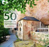 Portada de Pirineos : 50 joyas del arte románico