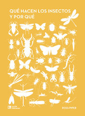 Portada de Qué hacen los insectos y por qué