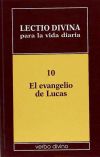 Lectio divina para la vida diaria: El evangelio de Lucas