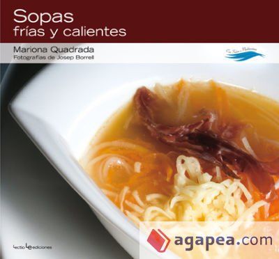 Sopas fr&iacute;as y calientes (Ebook)