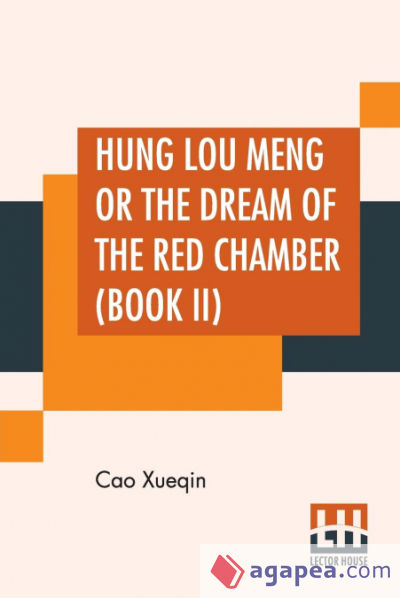 Hung Lou Meng Or The Dream Of The Red Chamber (Book II)
