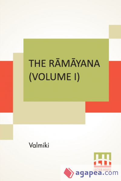 The RÄmÄyana (Volume I)