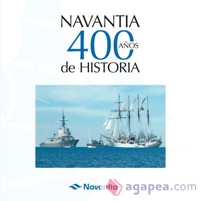 Navantia. 400 años de historia