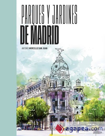 Parques y jardines de Madrid