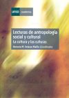 Lecturas de antropología social y cultural. La cultura y las culturas