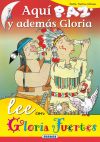 Lee Con Gloria Fuertes. Aquí paz y además Gloria